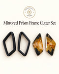 Mirrored Prism Frame Polymer Clay Cutter Set